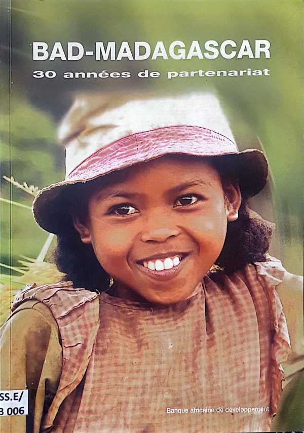 BAD-MADAGASCAR. 30 années de partenariat