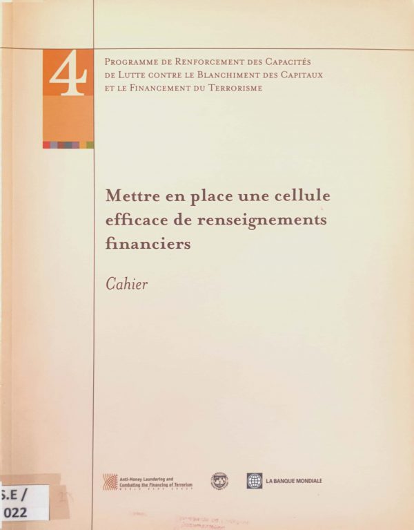 Mettre en place une cellule efficace de renseignements financiers