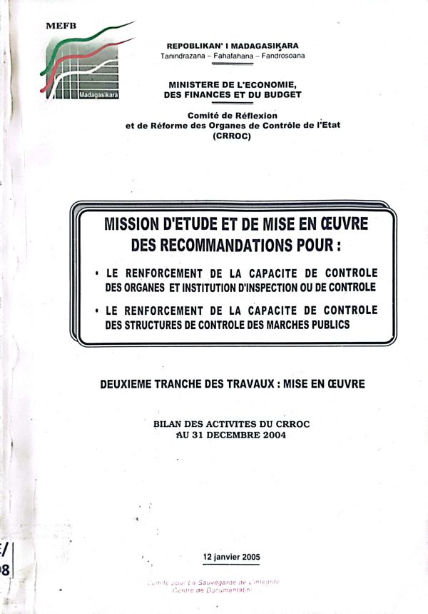 Mission d’étude et de mise en oeuvre des recommandations pour : le renforcement de la capacité de contrôle des organes et institutions d’inspection ou de contrôle ; le renforcement de la capacité de contrôle des structures de contrôle des marchés publics.