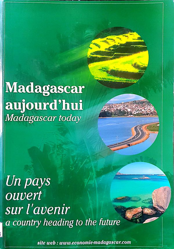 Madagascar aujourd’hui. Un pays ouvert sur l’avenir