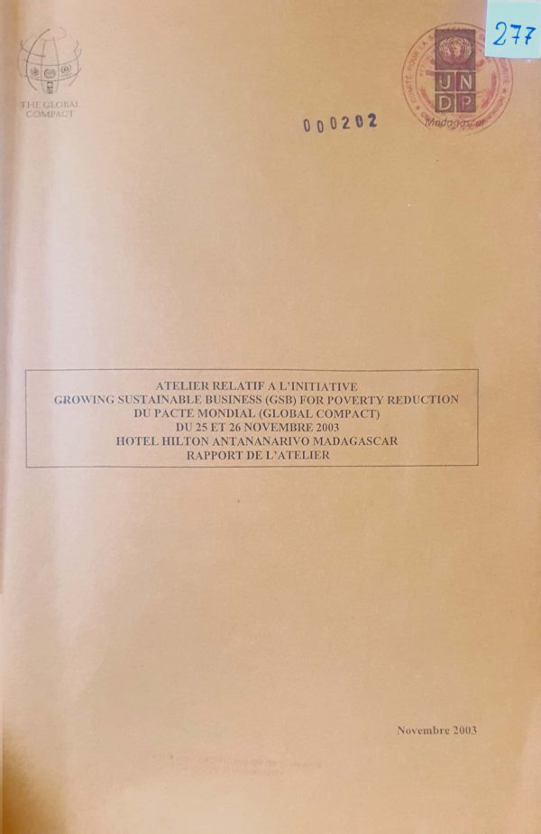Atelier relatif à l’initiative Growing sustainable business for poverty  reduction, du pacte mondial (global compact)