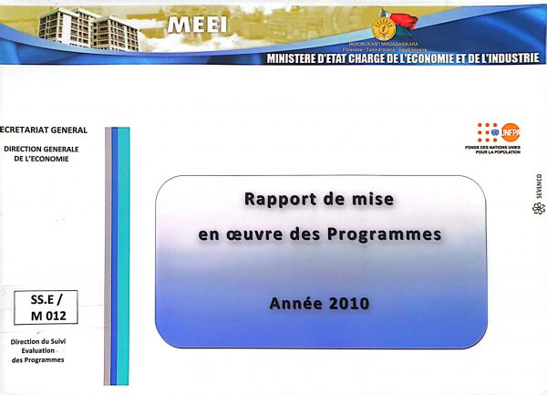 Rapport de mise en œuvre des programmes: Année 2010